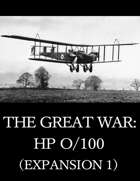 The Great War: HP O/100 (Expansion 1)