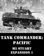 Tank Commander: Pacific (M5 Stuart - Expansion 1)