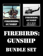 Firebirds: Gunship [BUNDLE]