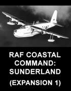 RAF Coastal Command: Sunderland (Expansion 1)