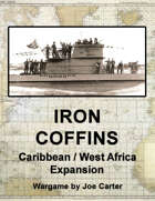 Iron Coffins: Caribbean / West Africa Expansion