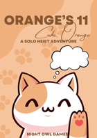 Orange's 11 (Code: Orange): PocketQuest 2024