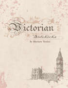 Victorian Sidekicks
