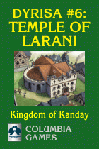 Dyrisa #6: Temple of Larani
