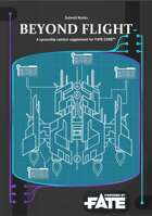 Beyond Flight - a spaceship combat supplement for Fate Core