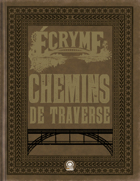 Ecryme - Chemins de traverse