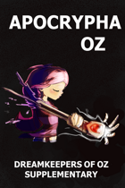 Apocrypha Oz (DreamKeepers of OZ)