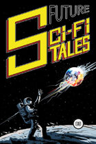 Future Sci-Fi Tales #03