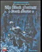 The Black Fortress: Death Master
