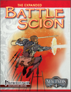 New Paths 4: Expanded Battle Scion (Pathfinder RPG)