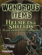 Wondrous Items 2: Helmets & Shields from Monster Hides