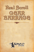 Real Scroll 4: Gear Barrage (Pathfinder RPG)