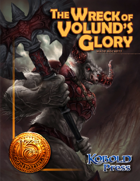 The Wreck of Volund's Glory (13th Age Compatible)