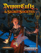 Demon Cults & Secret Societies for PFRPG