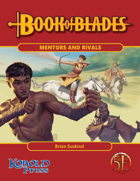 Book of Blades: Expanding Mentors & Rivals