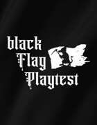 Project Black Flag Playtest Packet 2: Magic Luck & Classes