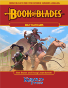 Book of Blades: Battlefields for 5th Edition