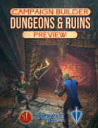Campaign Builder: Dungeons & Ruins Preview