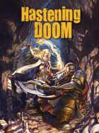 Hastening Doom
