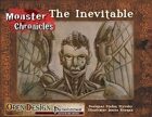 Monster Chronicles: the Inevitable