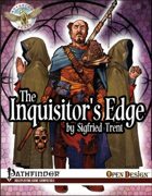 Advanced Feats: The Inquisitor's Edge (Pathfinder RPG)