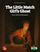 The Little Match Girl's Ghost: 5e One Shot Adventure