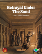 Betrayal Under The Sand: 5e One Shot Adventure