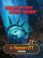 Escape from New York Cinematic Adventure™ on Foundry