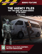 The Agency Files: Part 2 - Super Science Equipment