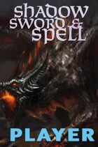 Shadow, Sword & Spell: Player