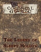 Colonial Gothic: The Legend of Sleepy Hollow