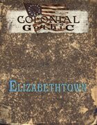 Colonial Gothic: Elizabethtown