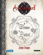 Accursed: Grove Point - Fate Edition