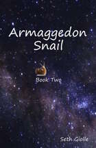 Armaggedon Snail - Book 2