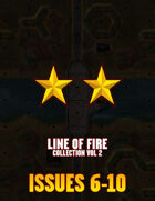 Line of Fire - The General Collection II Issues #6 - #10