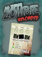 All Things Zombie: Reloaded Event Cards