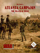 The Atlanta Campaign - The Death of Dixie [BUNDLE]