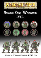 Savage Orc Warriors - VTT Tokens and PNG Files