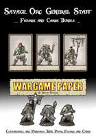 Savage Orc General Staff - Tabletop Pack