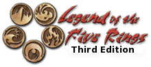 Legend of the Five Rings 3rd Edition