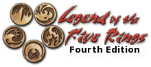 Legend of the Five Rings 4th Edition