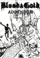 Blood and Gold: Addendum