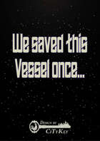 We Saved This Vessel Once