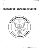 Anomalous Investigations