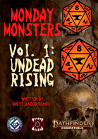 Foundry Monday Monsters Vol 1: Undead Rising PF2e