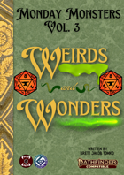 Foundry: Monday Monsters Vol 3: Weirds and Wonders PF2e