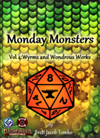 Foundry: Monday Monsters vol 4: Wyrms and Wondrous Works Pathfinder 2e
