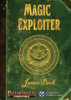 Magic Exploiter Archetype