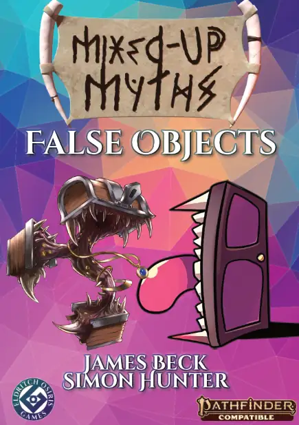 Mixed-Up Myths: False Objects - Eldritch Osiris Games | DriveThruRPG