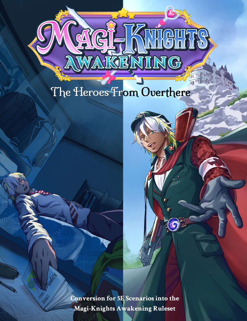 Magi-Knights Awakening: The Heroes From Overthere - Magi-Knights Project |  DriveThruRPG